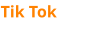 Tik Tok